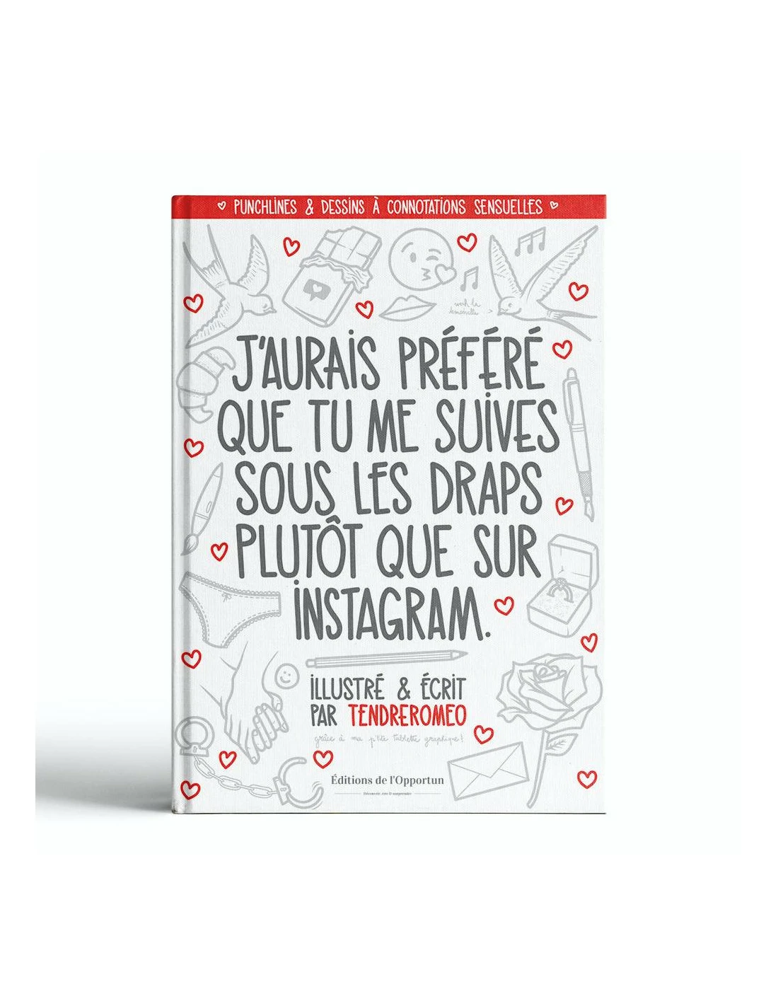 J'aurais Préféré Que Tu Me Suives Sous Les Draps Plutôt Que Sur Instagram 1 J'aurais Préféré Que Tu Me Suives Sous Les Draps Plutôt Que Sur Instagram