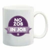 Mug No Zob In Job